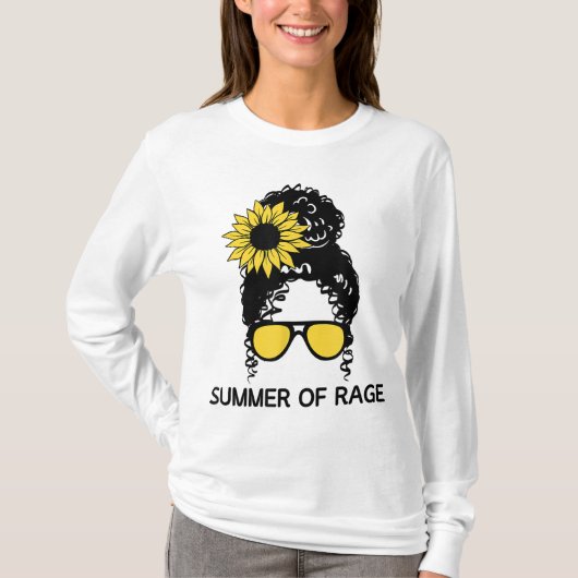 Summer of Rage Feminism Pro Choice Messy Bun Sunfl Tシャツ (正面)