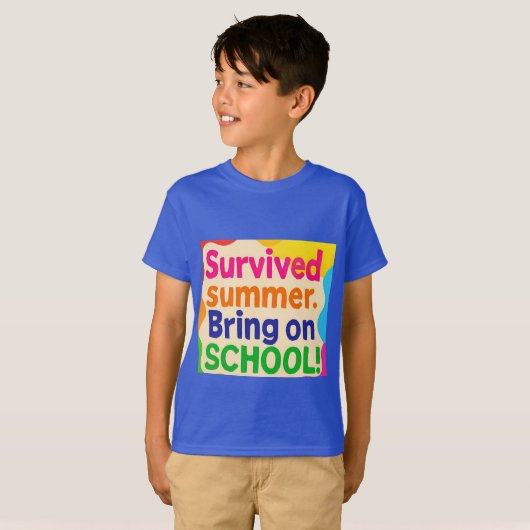 Summer Survived – Bring On School! Funny Back to S Tシャツ (正面フル)