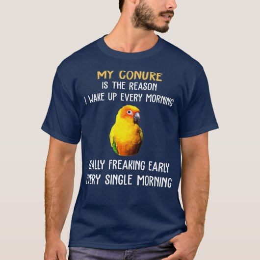 Sun Conure Shirt Reason Reak Up Early Conure Tシャツ (正面)