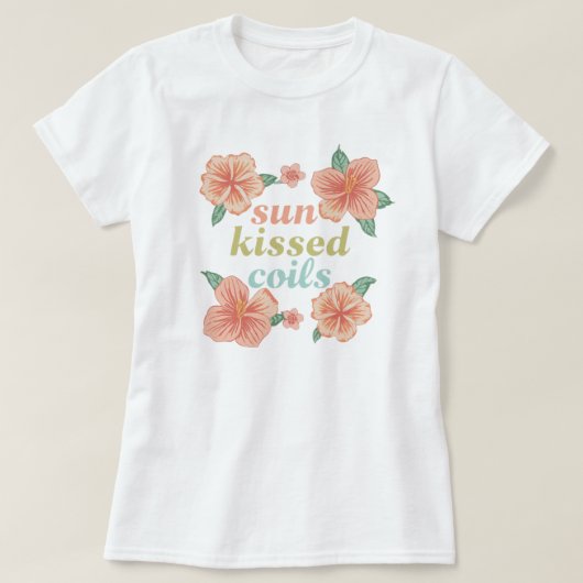 "Sun Kissed Coils" Hawaiian Floral Summer Tee Tシャツ (デザイン正面)