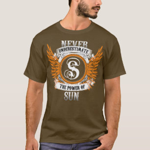 Sun Name ShirtはSuの力を過小評価しない Tシャツ