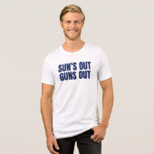 Sun’s Out Guns Out トライブレンドTシャツ (正面全面)