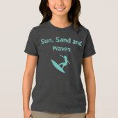 Sun、Sand、Waves Tシャツ (正面)
