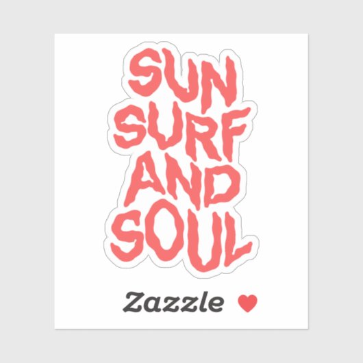 Sun, surf, and soul. シール (シート)