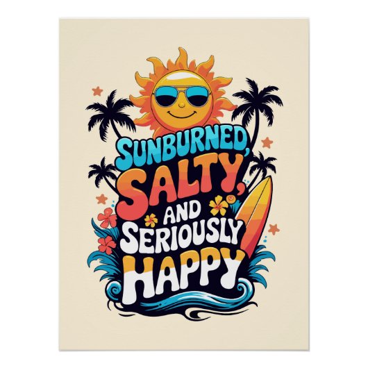 Sunburned Salty and Happy – Retro Beach Vibes ポスター (正面)