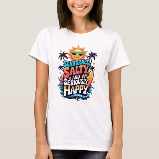 Sunburned Salty and Happy – Retro Beach Vibes Tシャツ (正面)
