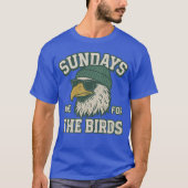 SUNDAYS ARE FOR THE BIRD Tシャツ (正面)
