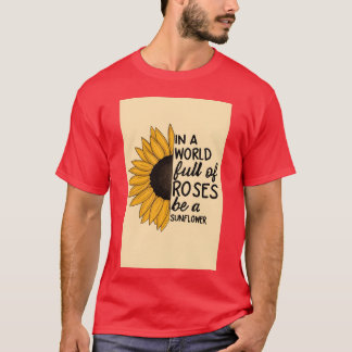 Sunflower and Roses Inspirational Quote retro Tシャツ