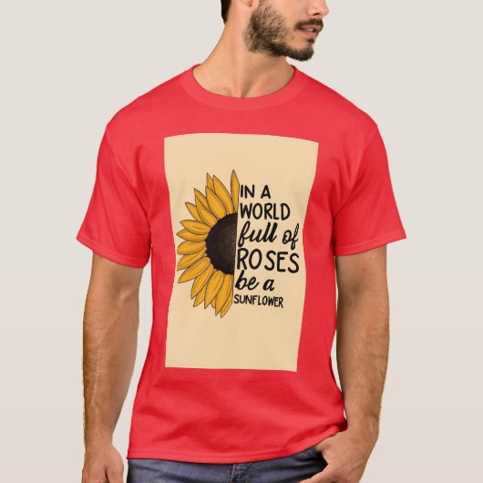 Sunflower and Roses Inspirational Quote retro Tシャツ (正面)