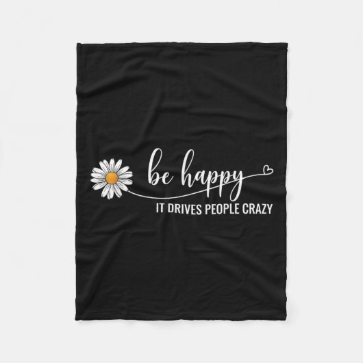Sunflower Be Happy It Drives People Crazy Mental H フリースブランケット (正面)
