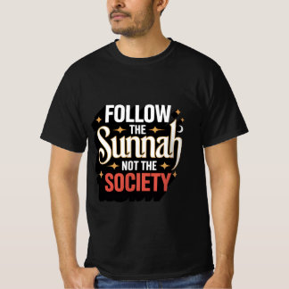 Sunnah Not 後を追 The Society – イスラーム Tシャツ