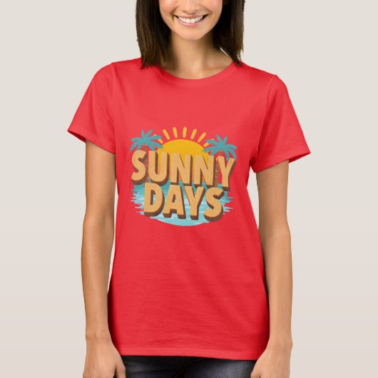 Sunny Days Tropical Beach Summer Vacation Tシャツ (正面)