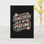 Sunscreen Is My Perfume - Funny Sun Tanning  カード (黄色い花)