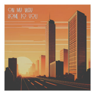Sunset in City (My Home To You)ポスター ポスター