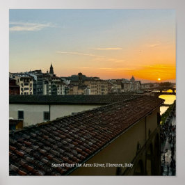 Sunset Over the Arno River, Florence Italy Poster ポスター
