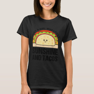 Sunshine and taco cinco de mayo fiesta mexican tシャツ