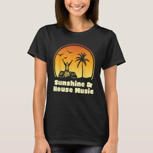 Sunshine & House Music Shirt for Raver EDM Tシャツ (正面)