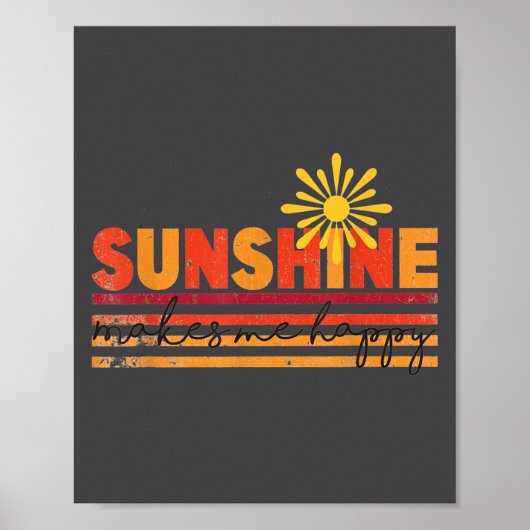Sunshine Makes Me Happy Insrational Sitive Motivat ポスター (正面)