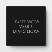 Sunt facta verbis difficiliora フォトプラーク (正面)