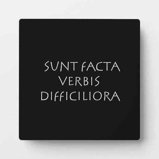 Sunt facta verbis difficiliora フォトプラーク (正面)