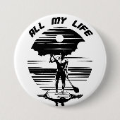 SUPパドルボード上の男 – SUP – 私のすべての人生 缶バッジ (正面)