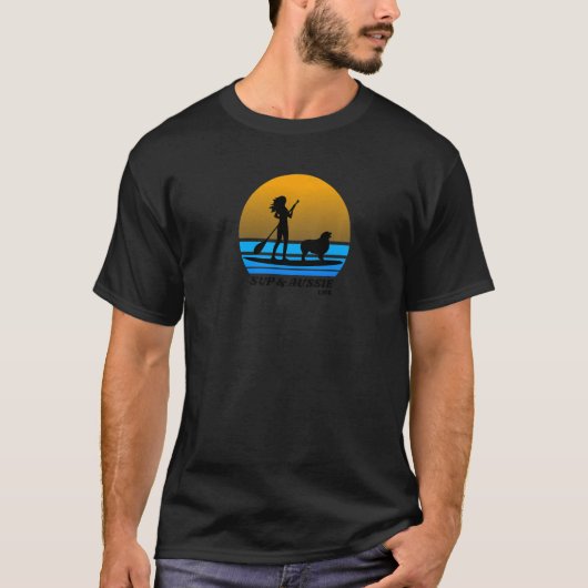 Sup & Aussie Life Women's Australian Shepherd Padd Tシャツ (正面)