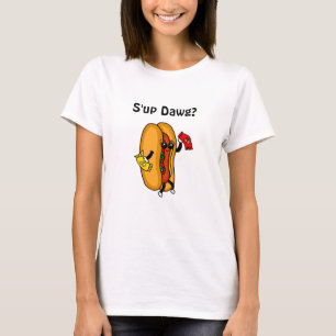 S'up Dog、ホットドッグプリン、カワイイおもしろいイ Tシャツ