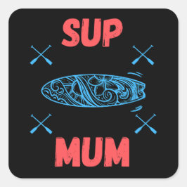SUP Mum – スタンドアップパドルボード、青とピンク スクエアシール
