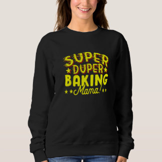 Super Duper Baking Mama スウェットシャツ