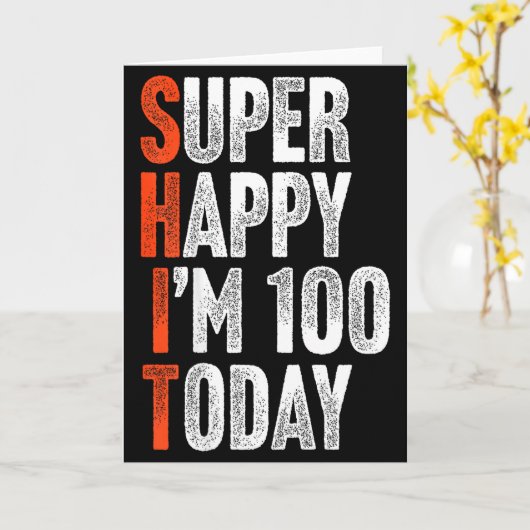 Super Happy Im 100 Years Old Gag Joke Funny 100th  カード (黄色い花)