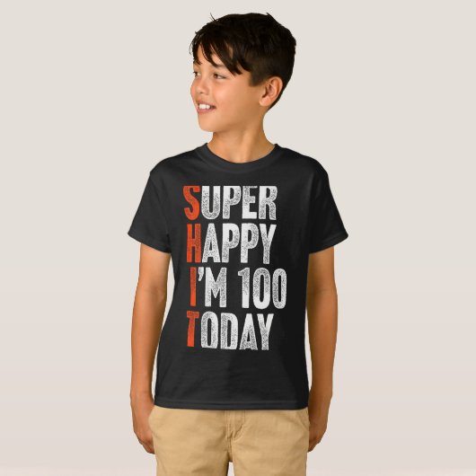 Super Happy Im 100 Years Old Gag Joke Funny 100th  Tシャツ (正面フル)