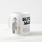 Super Mom Definition 2 Photo コーヒーマグカップ (正面左)