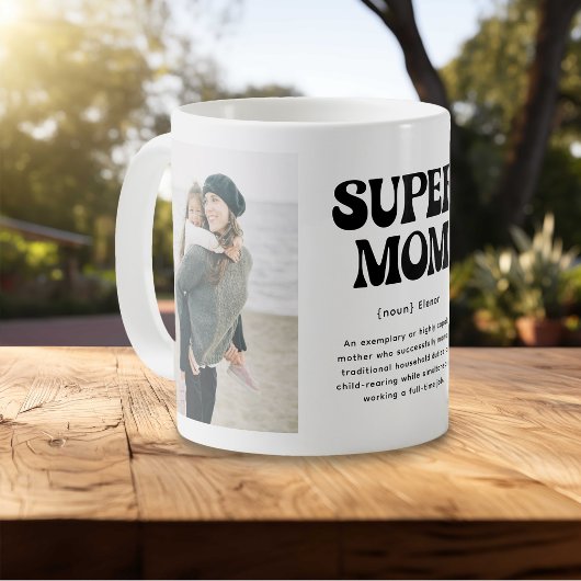 Super Mom Definition 2 Photo コーヒーマグカップ