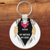 Super Mom - My Mother My Hero  T-Shirt キーホルダー (正面)