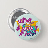 Super Mom Saving the World 缶バッジ (正面&裏面)