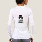 Super Mom T-Shirt - Empowering Gift For Mothers トライブレンドＴシャツ (背面)