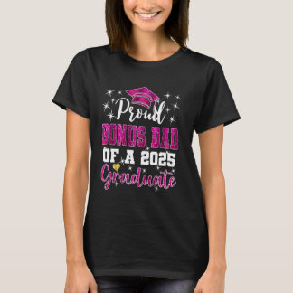 Super Proud Bonus Dad of 2025 Graduate Graduation Tシャツ