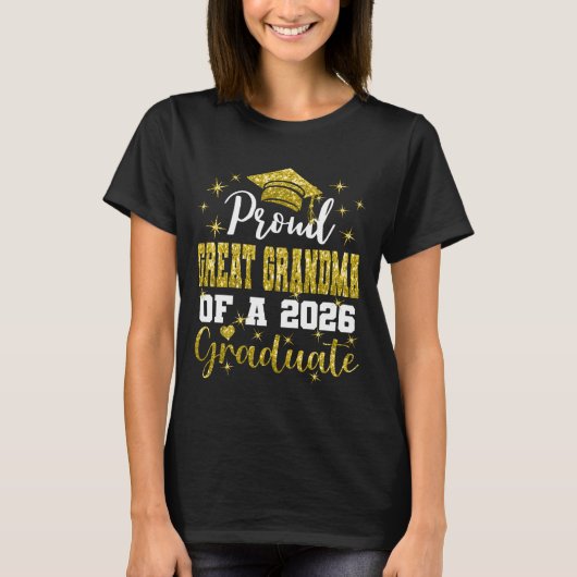 Super Proud Great Grandma of 2026 Graduate Graduat Tシャツ (正面)