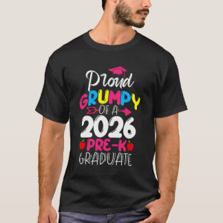 Super Proud Pre-K Grumpy 2026 Graduate School Last Tシャツ