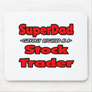 SuperDad...ストックトレーダー マウスパッド