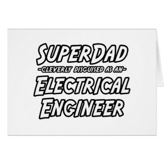 SuperDad...電気技師