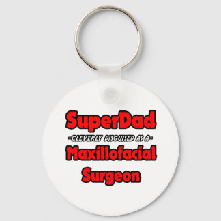 SuperDad...Maxilloface外科医 キーホルダー