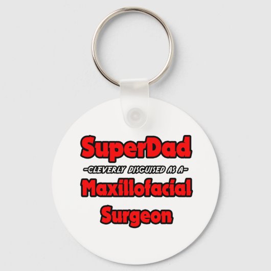 SuperDad...Maxilloface外科医 キーホルダー (正面)