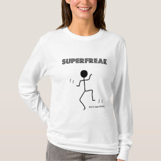 Superfreak Tシャツ