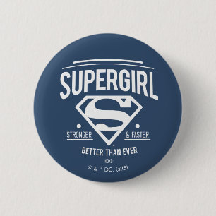 Supergirl Better Than Ever Retro Graphic 缶バッジ
