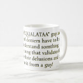 「SUPERIOR-EQUALATAA」男と現実嫌い コーヒーマグカップ (正面右)