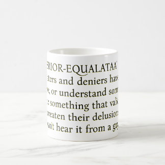 「SUPERIOR-EQUALATAA」男と現実嫌い コーヒーマグカップ