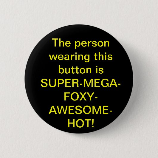 SUPERMEGAFOXYAWESOMEHOTピン 缶バッジ (正面)