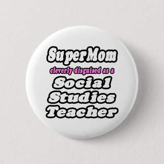 SuperMom...ソーシャル勉強先生 缶バッジ
