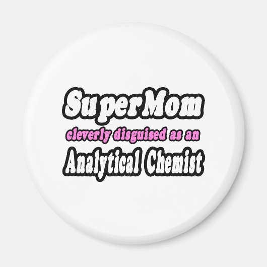 SuperMom...分析化学者 マグネット (正面)